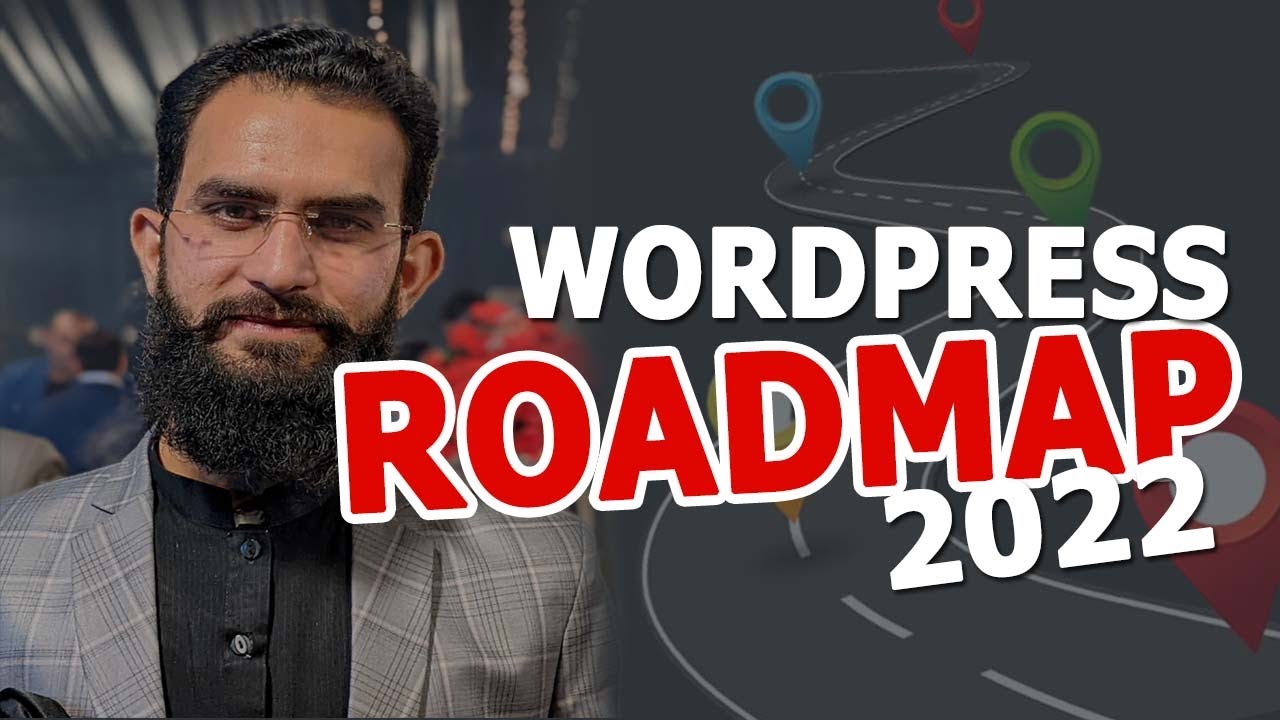 WordPress development Roadmap 2022-2023